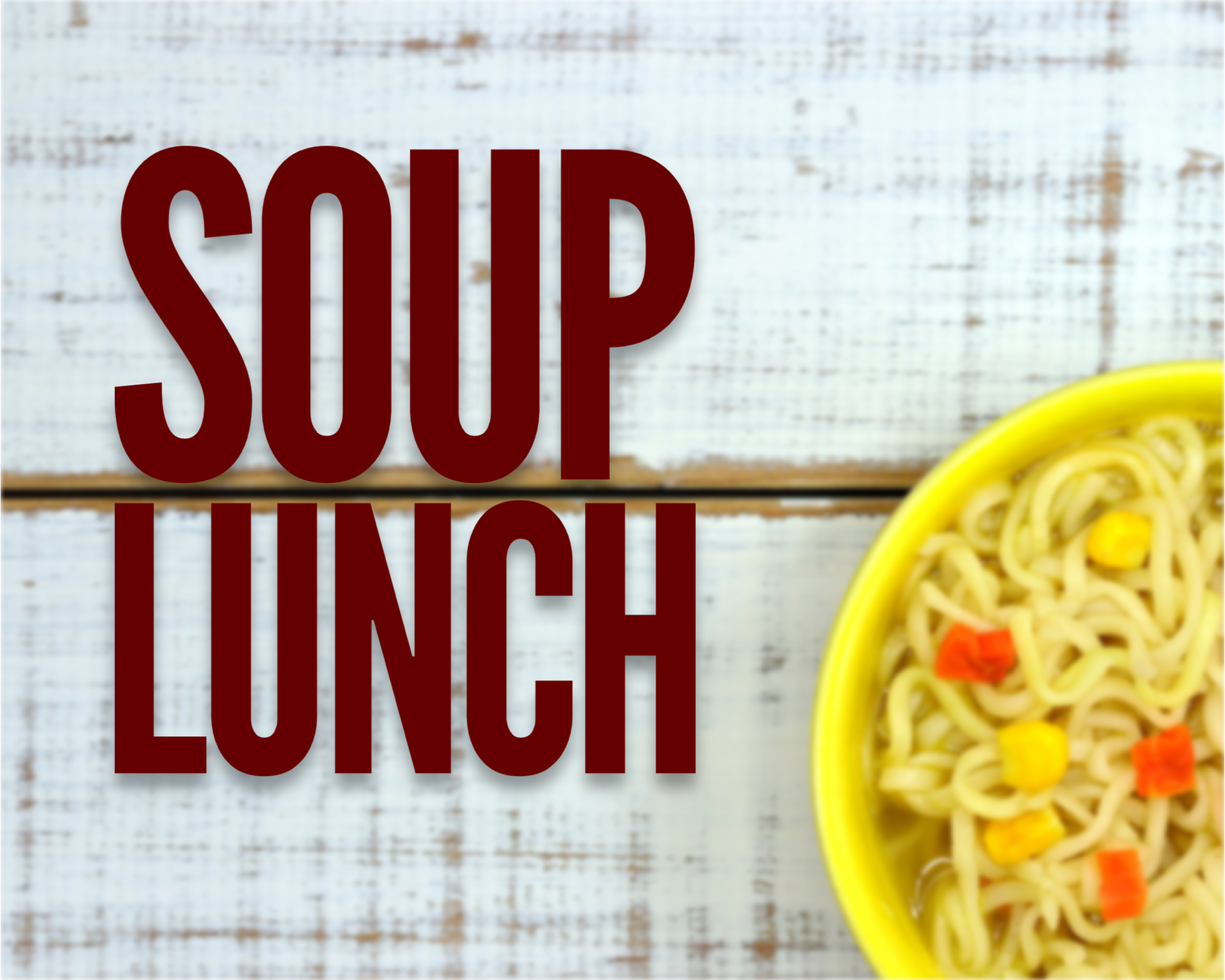 Soup Lunch