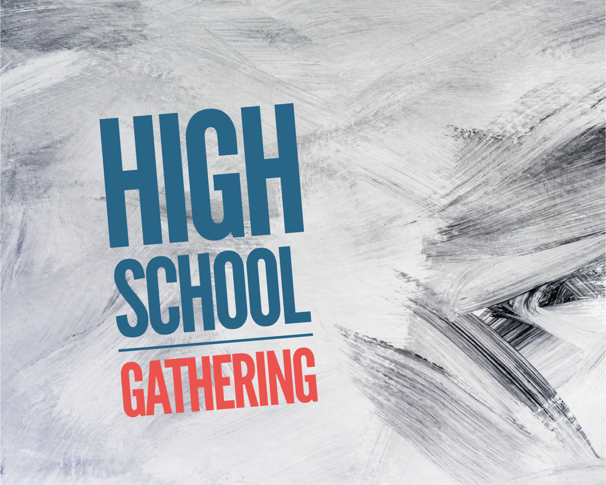 High School Gathering