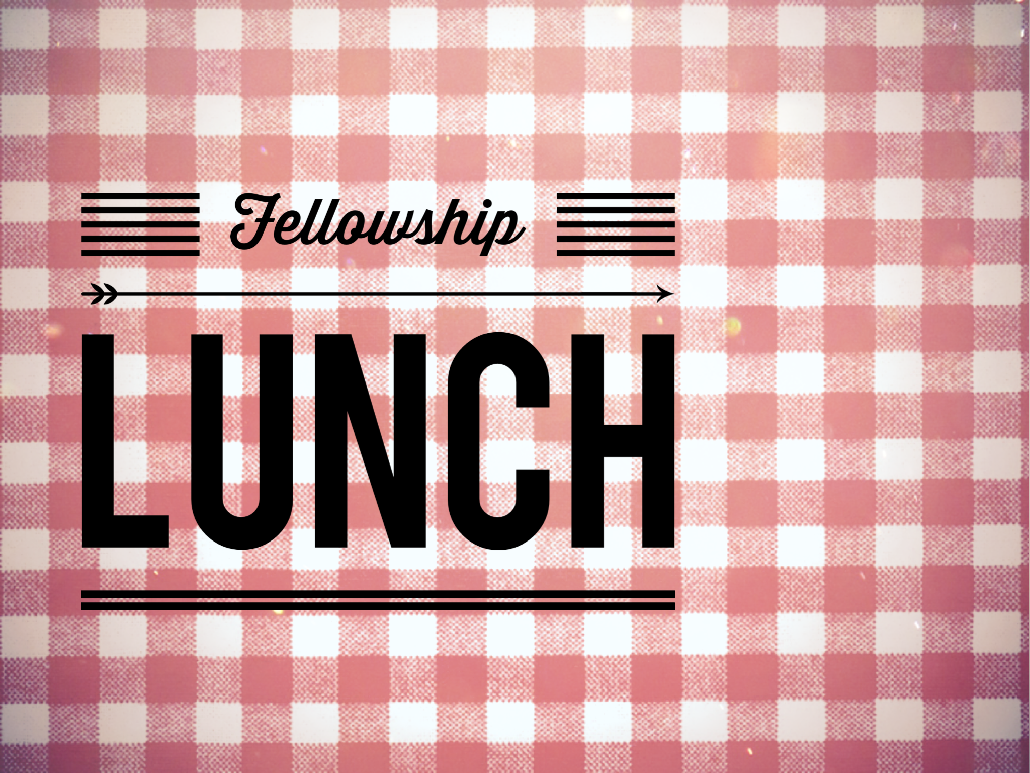 Fellowship Lunch