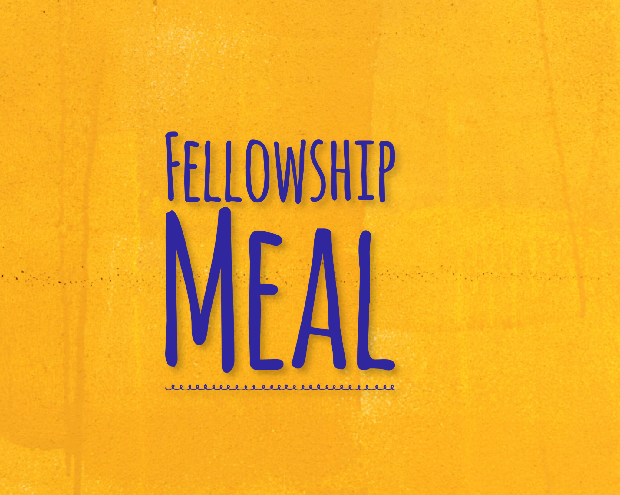 Fellowship Meal