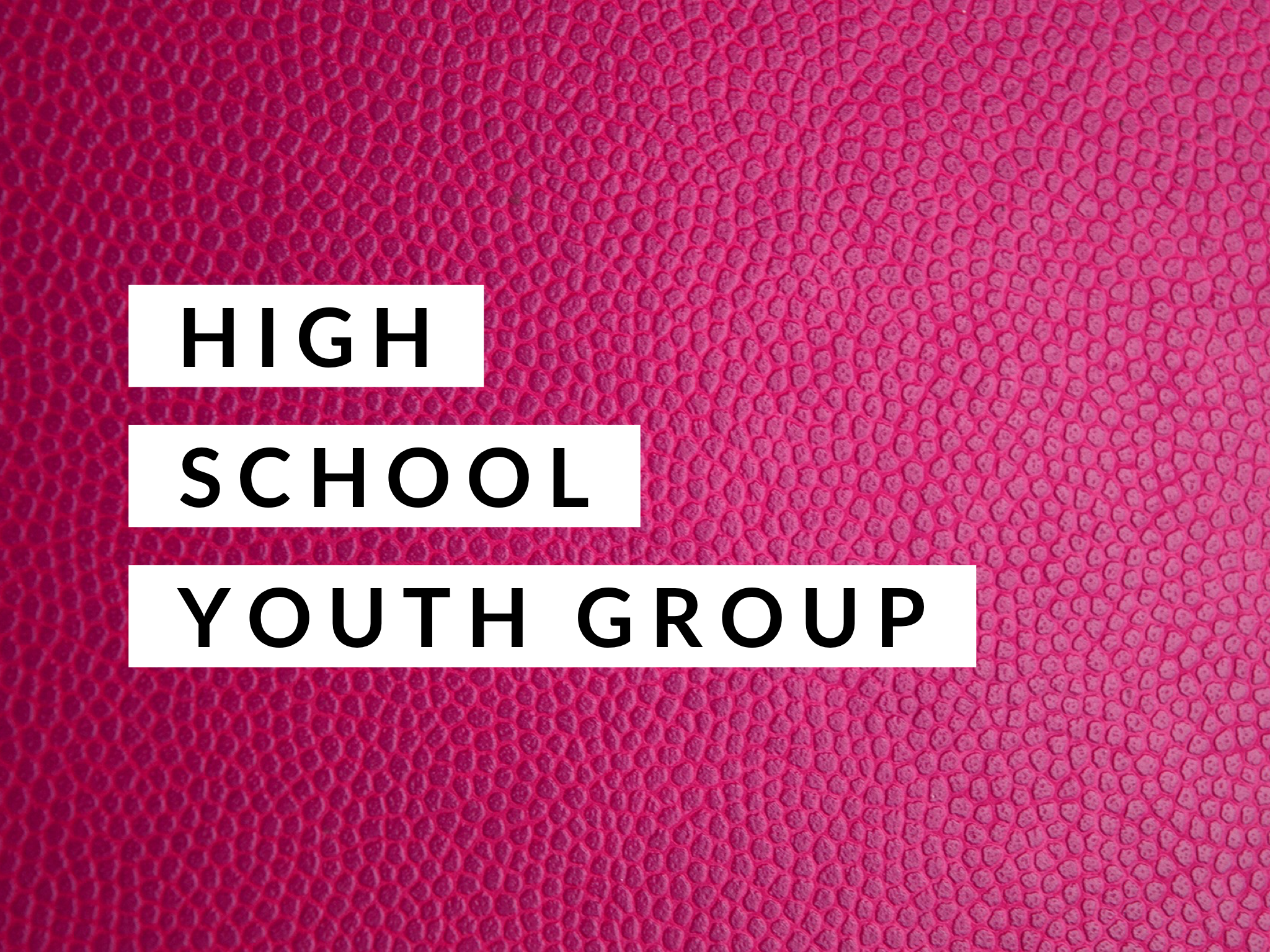 High School Youth Group