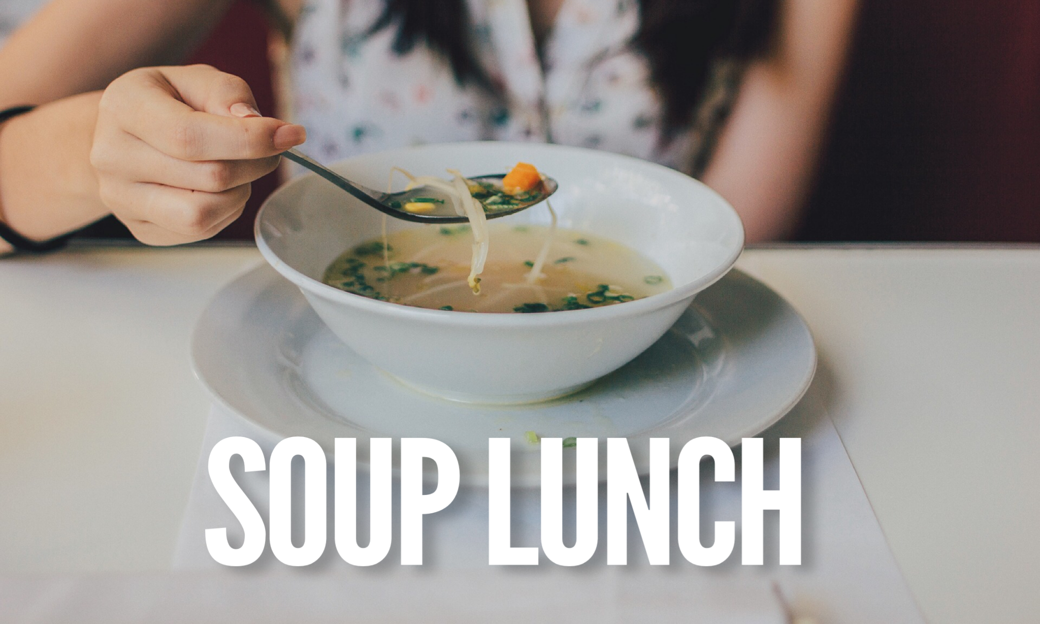 Soup Lunch