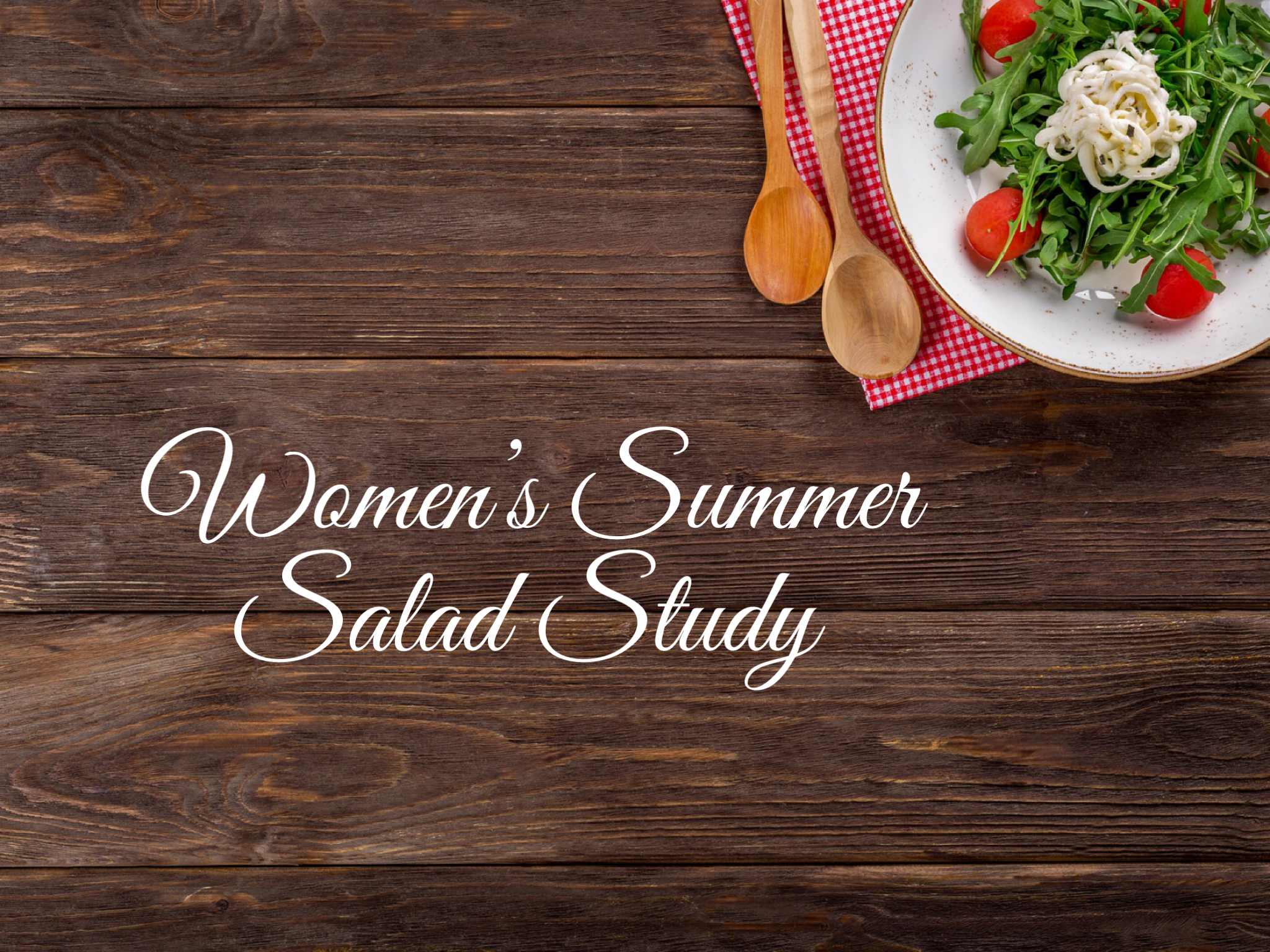 Women's Summer Salad Study