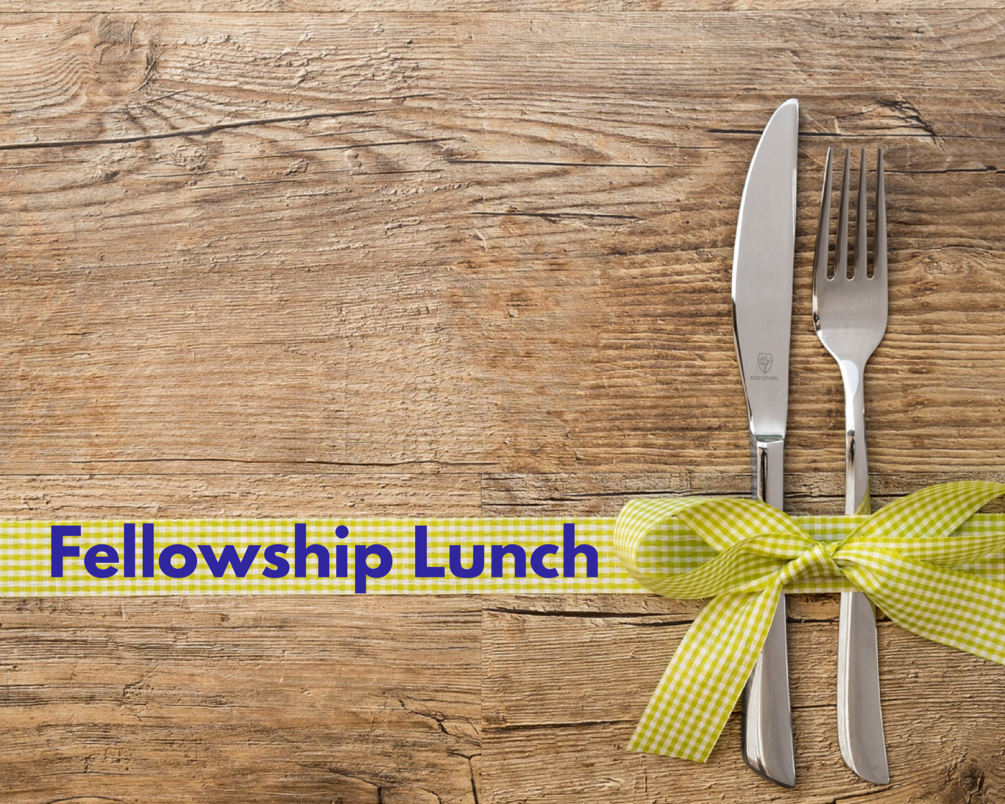 Fellowship Lunch