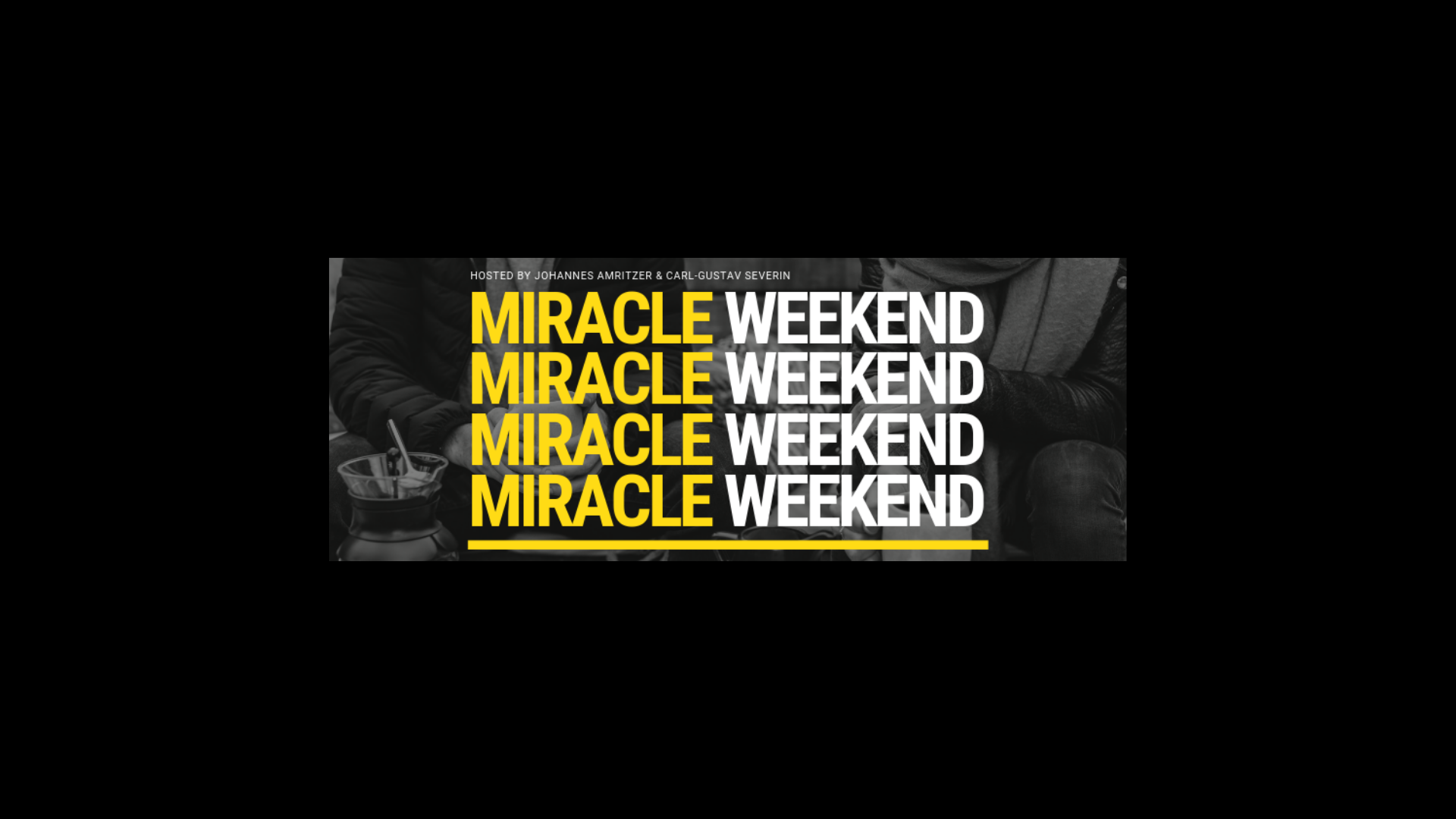 Miracle weekend 
