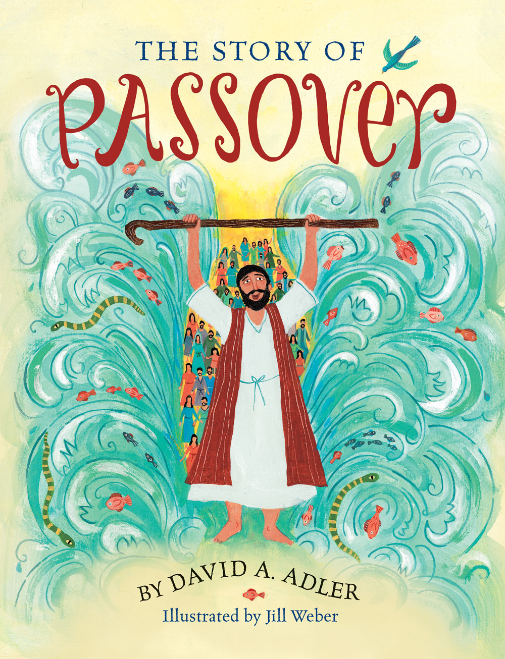 THE STORY OF PASSOVER / Holiday House   2015
