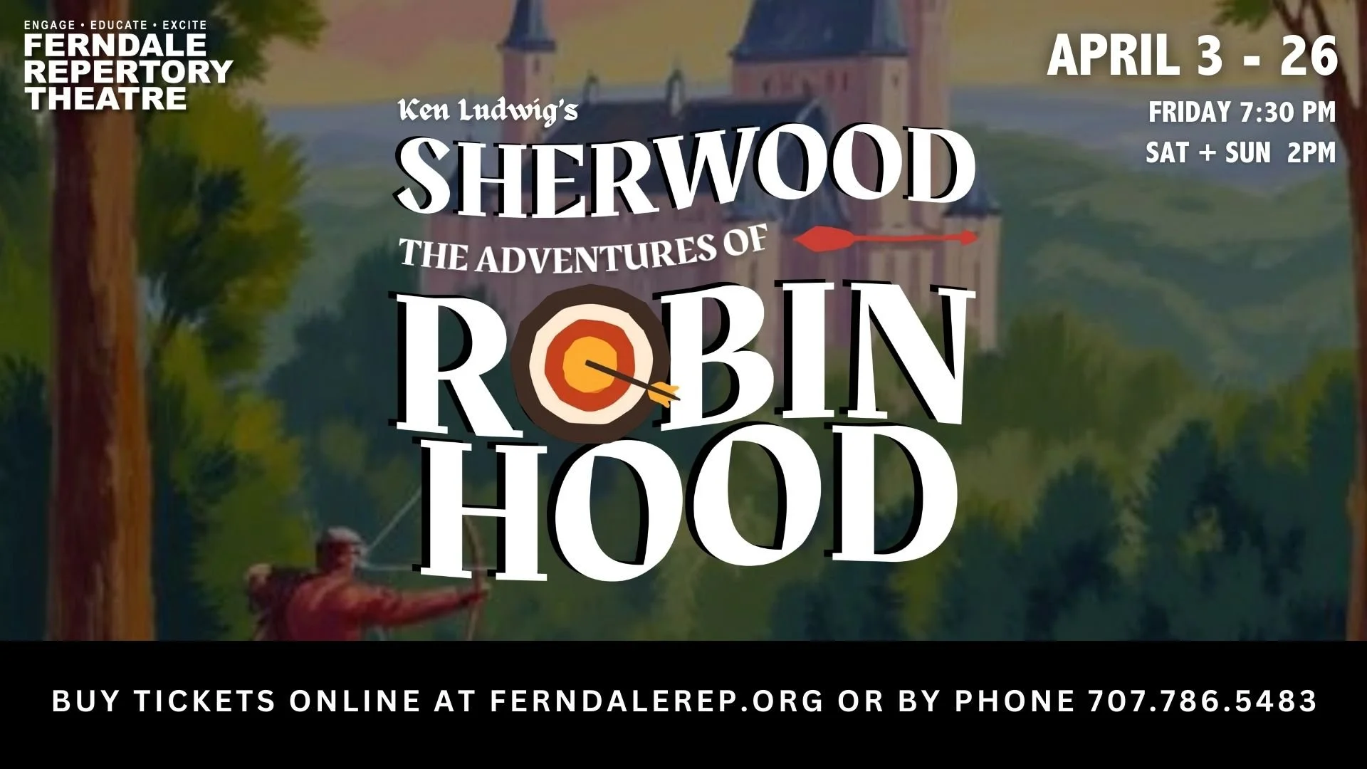 ‘Sherwood: The Adventures of Robinhood’ @ Ferndale Re