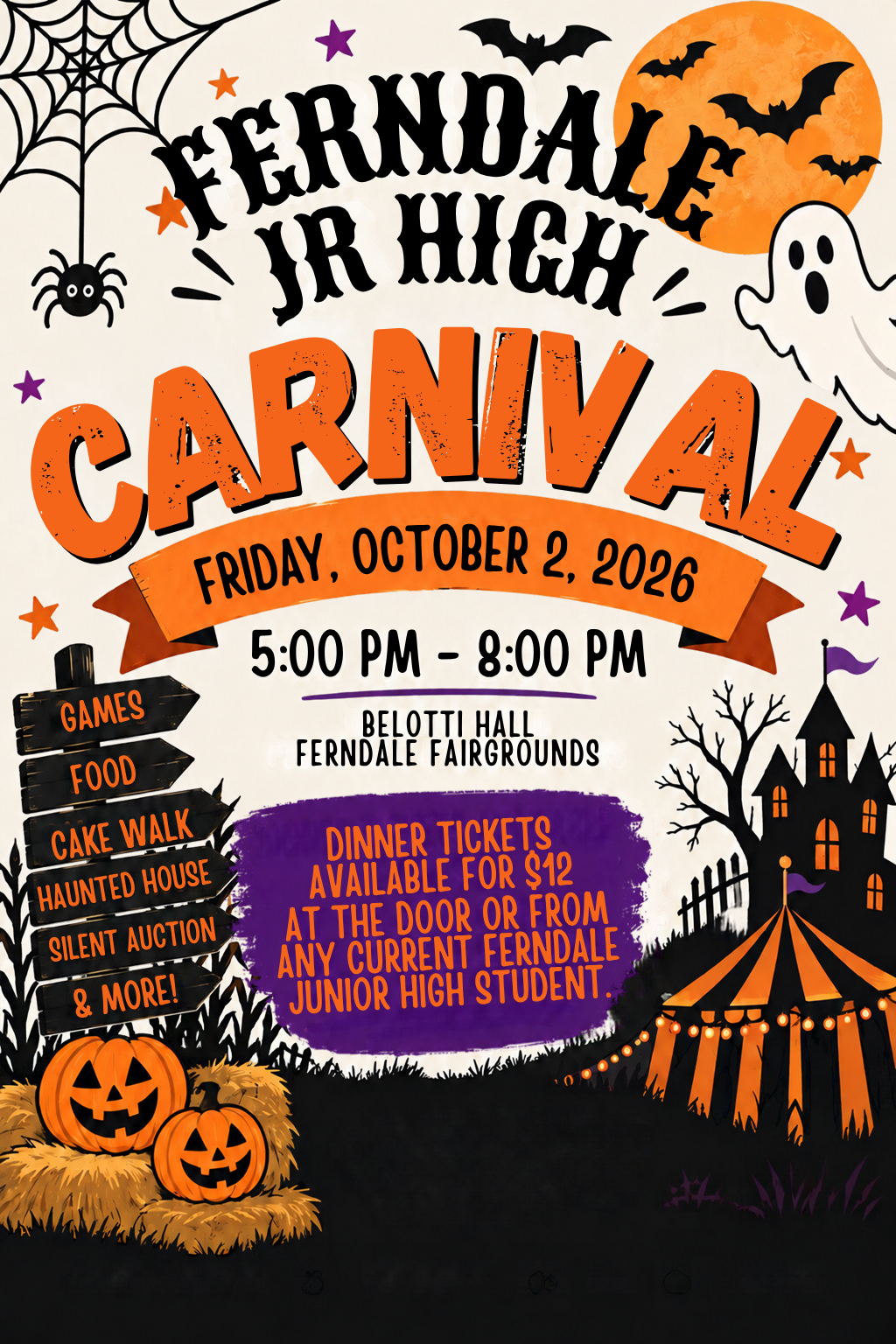 Halloween-themed poster for the Ferndale Jr High Carnival on Friday, October 2, 2026, from 5:00–8:00 PM at Belotti Hall at the Ferndale Fairgrounds, featuring carnival activities and $12 dinner tickets.