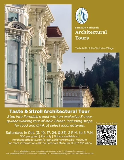 Promotional flyer for Ferndale, California’s Taste & Stroll Architectural Tour, featuring ornate Victorian buildings, event details, and a ticket-purchase QR code.