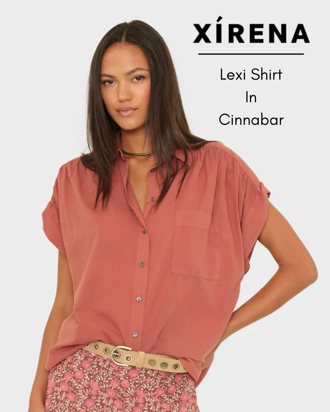 New From X&iacute;RENA! Lexi Shirt In Cinnabar. Classic Lightweight Woven Cotton Poplin.