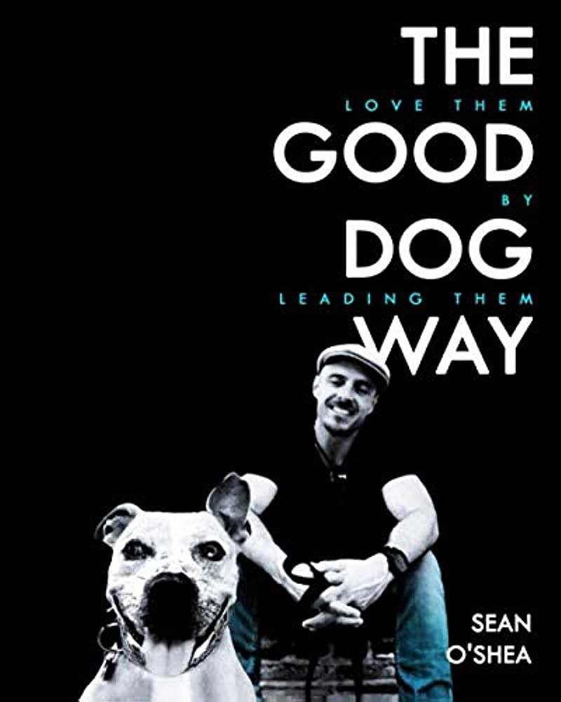 The Good Dog Way