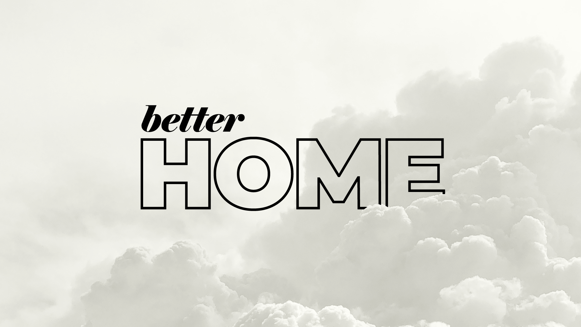Better Home | Becoming People of Prayer | Jordan Viehe, Creative Pastor