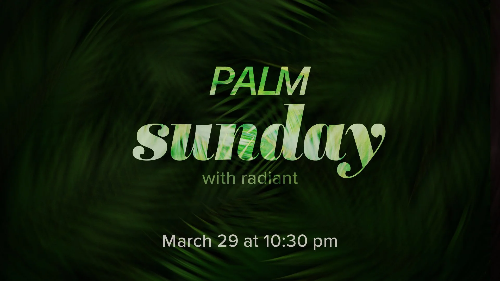 Palm Sunday worship service at Radiant Church Westfield Indiana March 29 2026