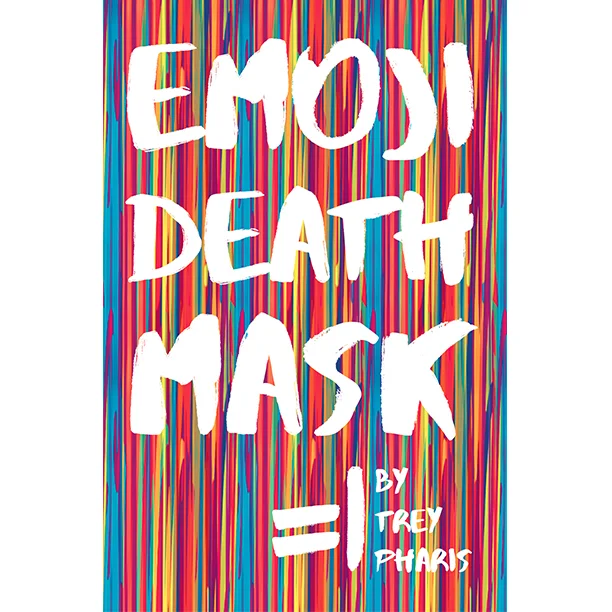 Book Review: Douglas Luman on "emoji death mask" by Trey Pharis