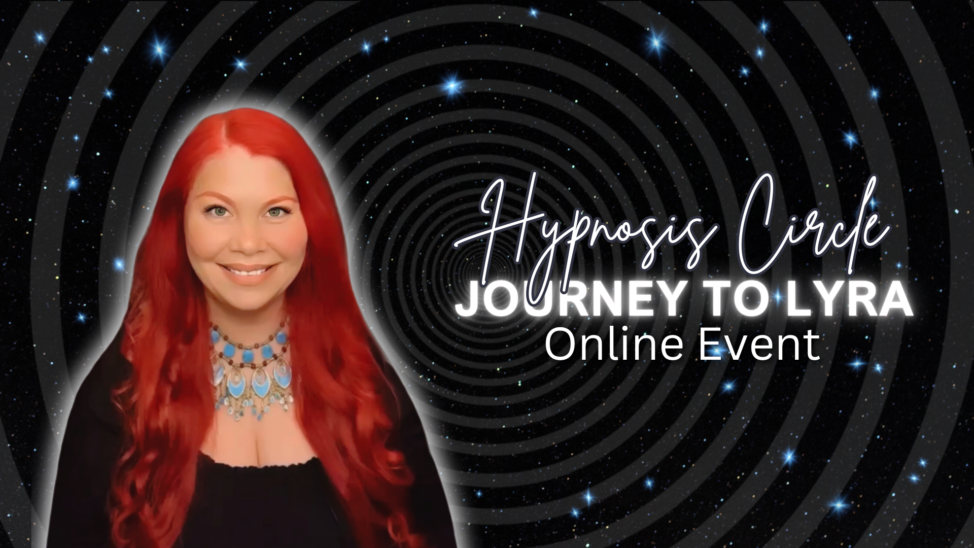 Register for Bridget's online event, Hypnosis Circle: Journey to Lyra a group hypnosis event.