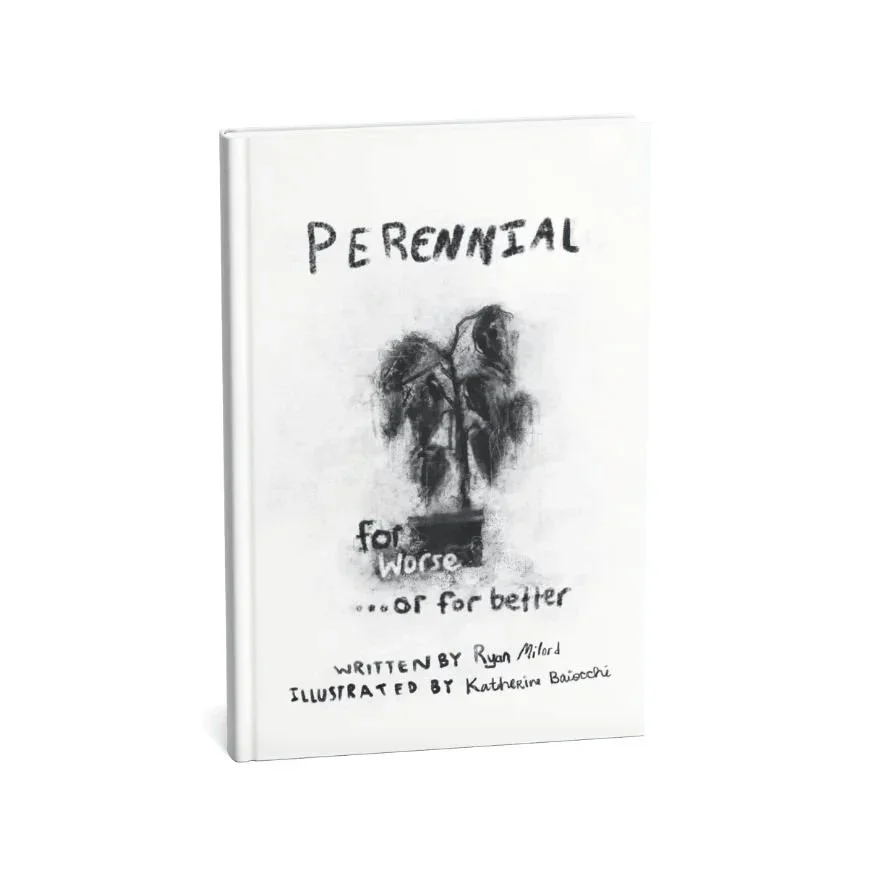 PERENNIAL: for worse ...or for better