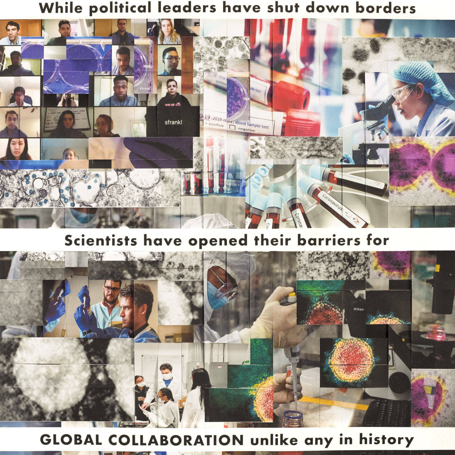 Day 75: “As never before, Global Collaboration”