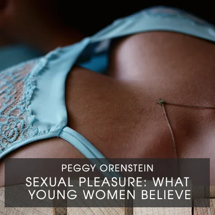 Sexual Pleasure: What young women believe