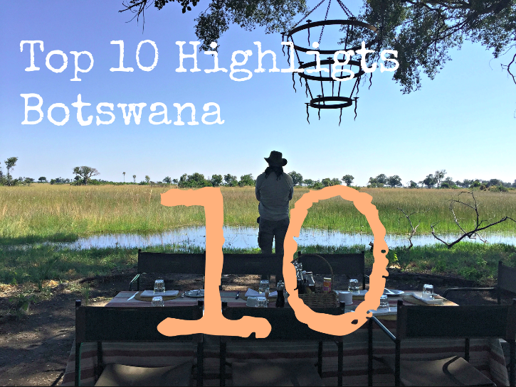 Top 10 highlights - Botswana mobile safari