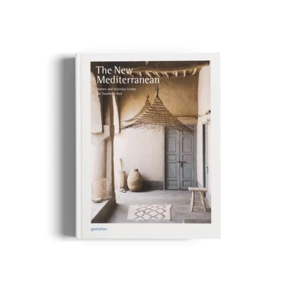 The New Mediterranean Interior Design Book