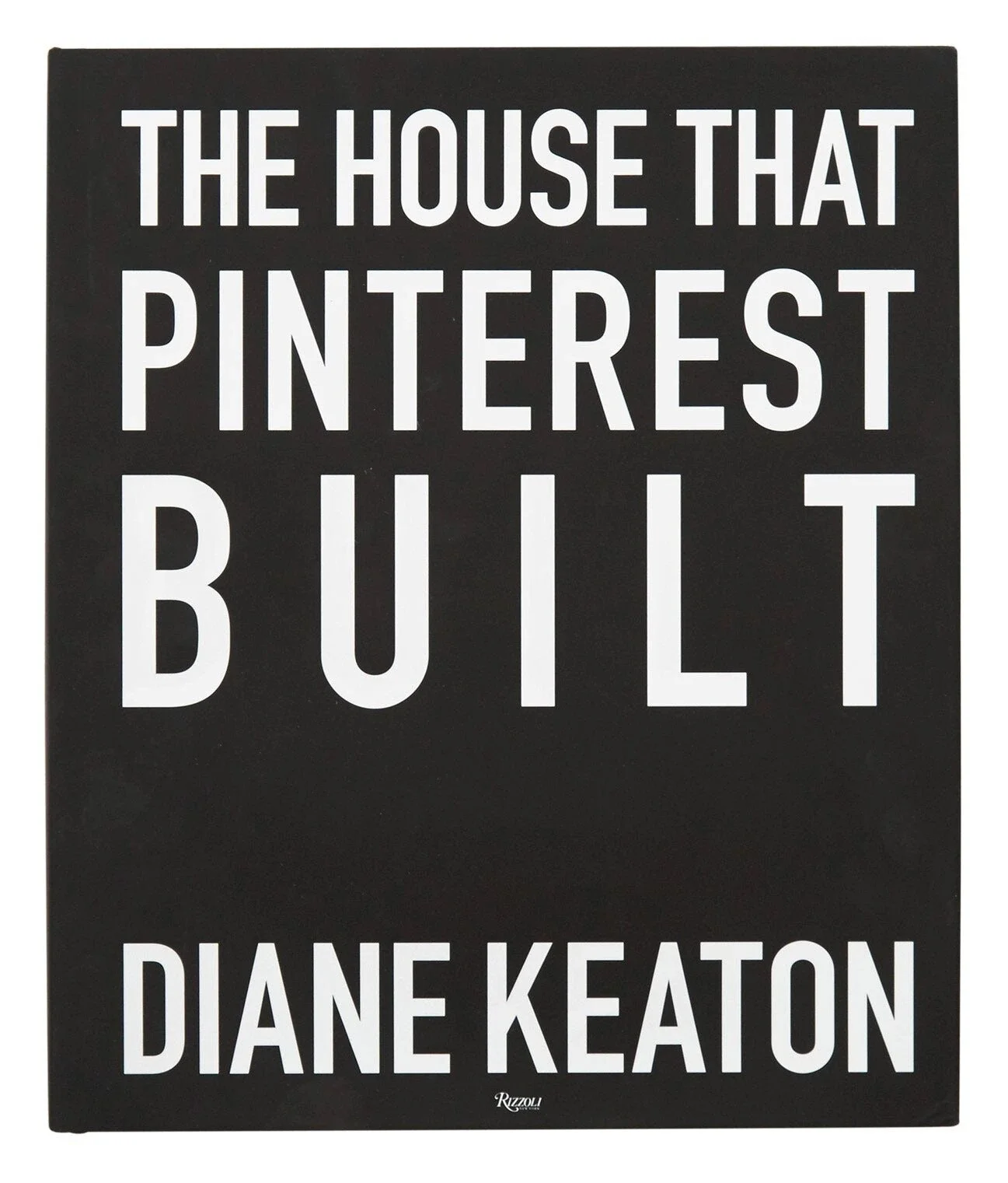 The House That Pinterest Built Diane Keaton Book