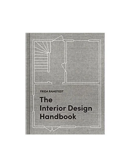 The Interior Design Handbook: Furnish, Decorate, and Style Your Space