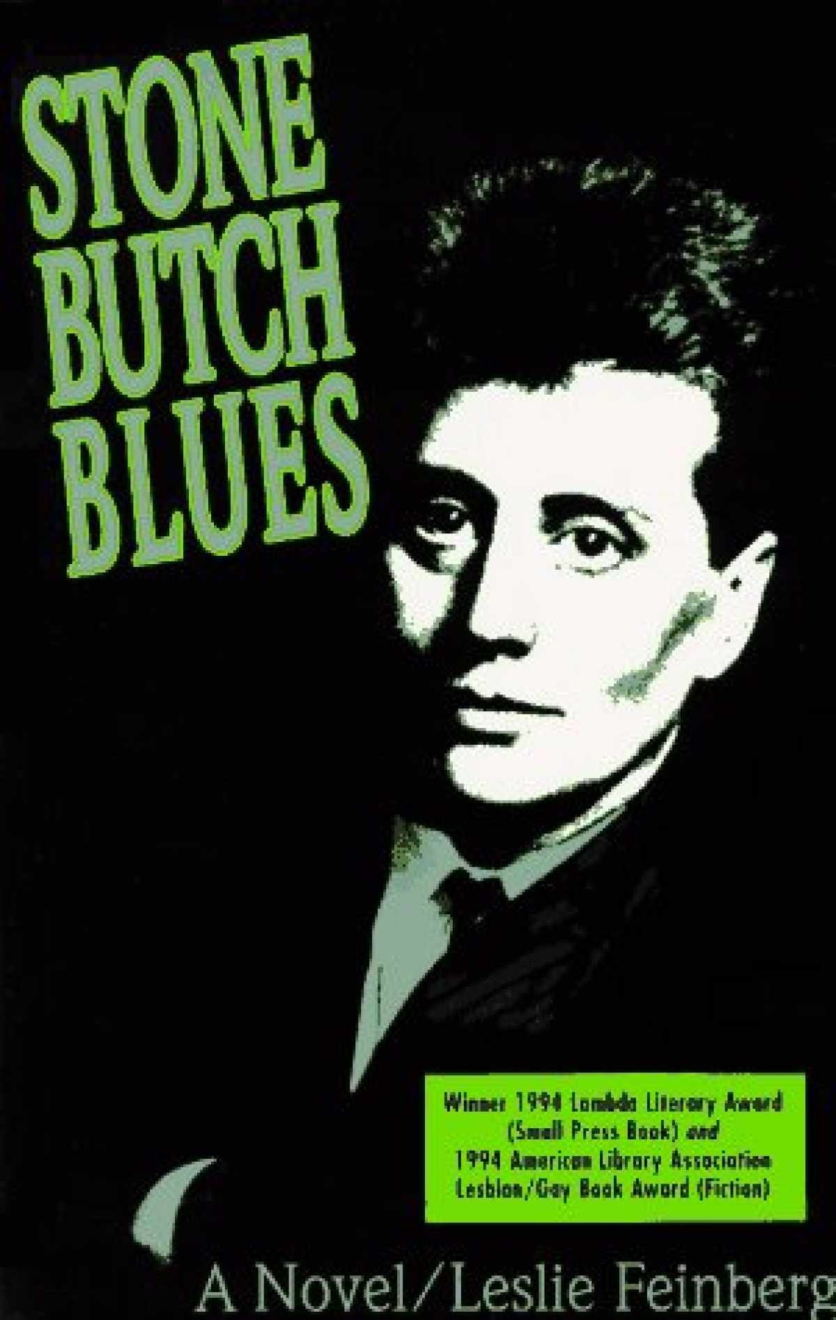 Leslie Feinberg, Stone Butch Blues, 1993