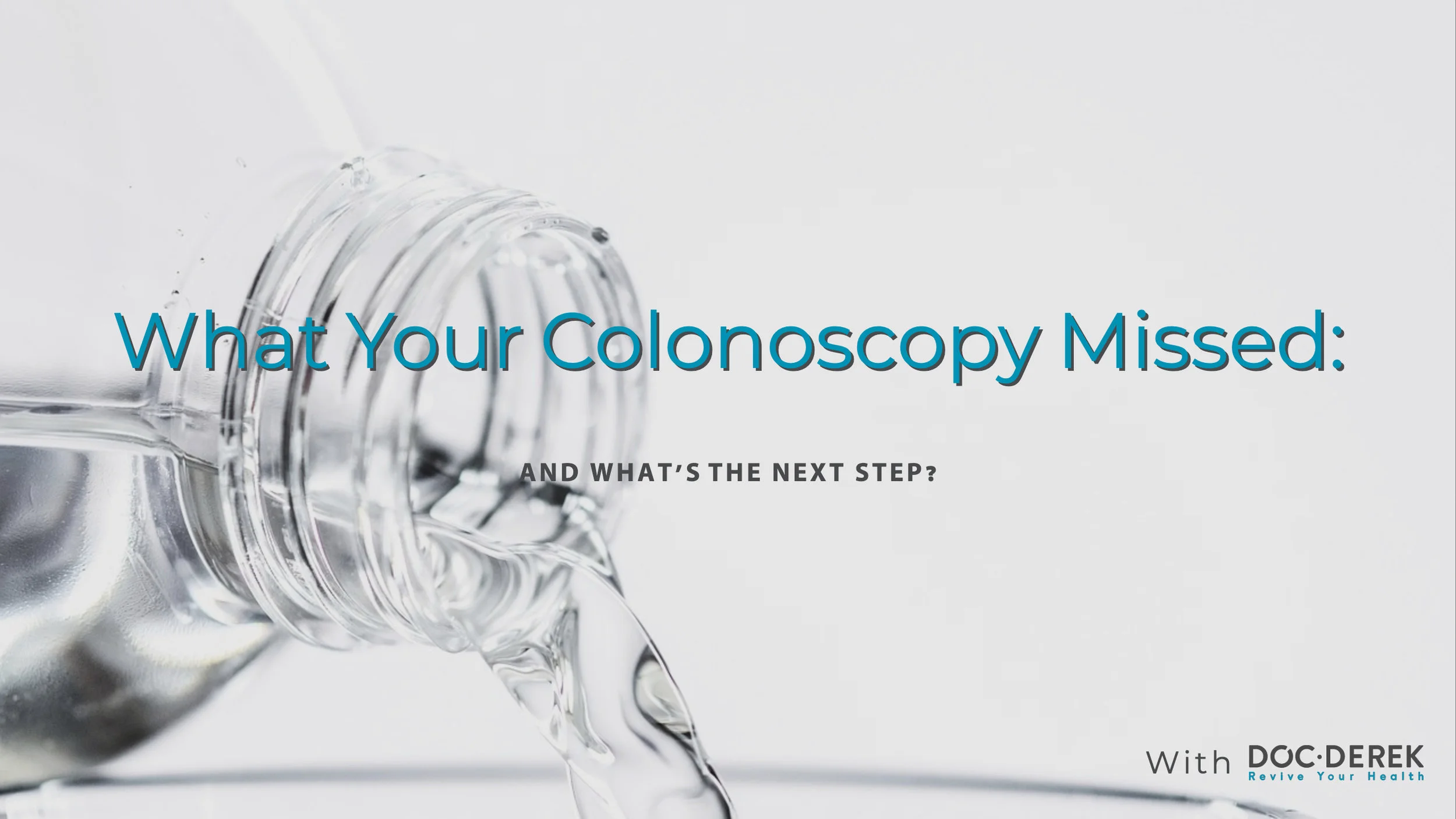 What Did your Colonoscopy Miss? — Functional Medicine Doctor Carlsbad