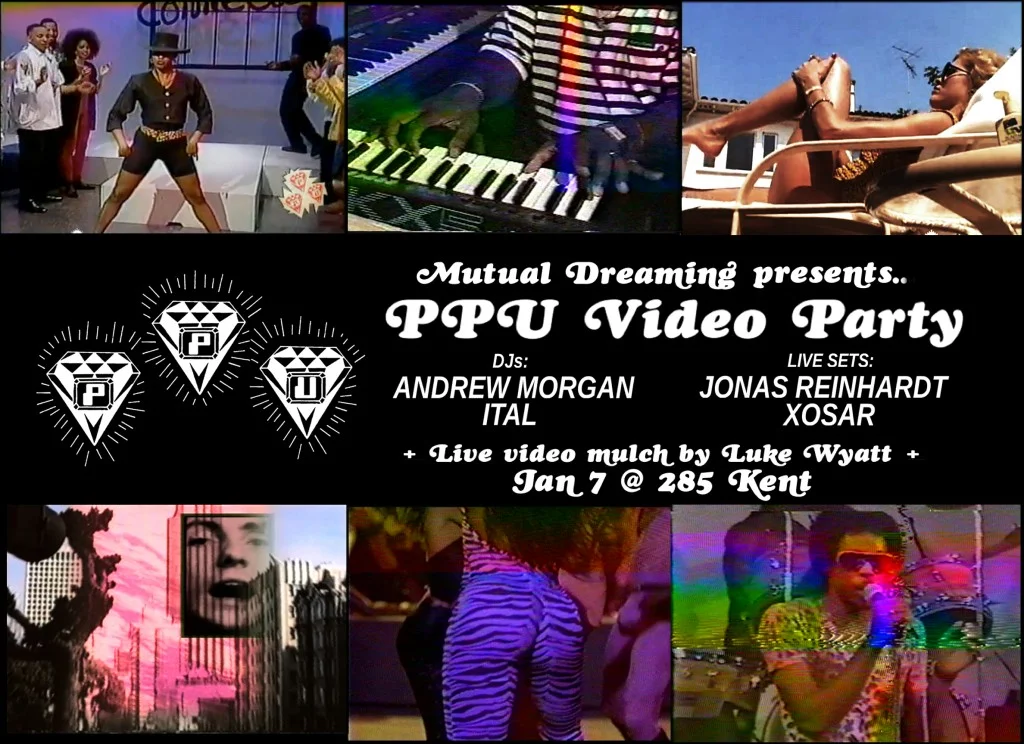 Mutual Dreaming's P.P.U. Video Party: Andrew Morgan, Ital, Jonas Reinhardt, Xosar January 2012