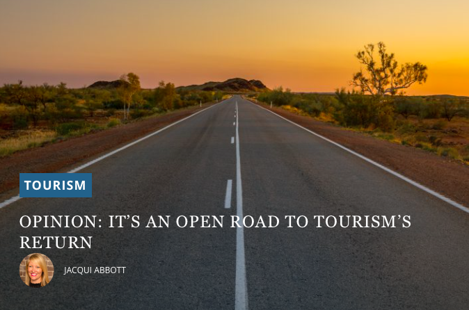 OPINION: It’s an open road to tourism’s return