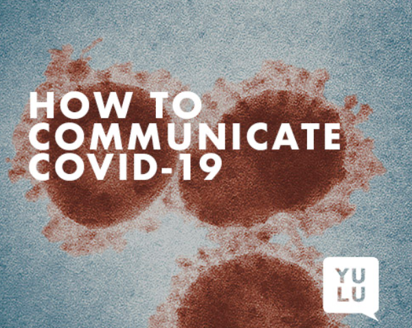 Businesses and COVID-19: How to Communicate the Coronavirus Crisis