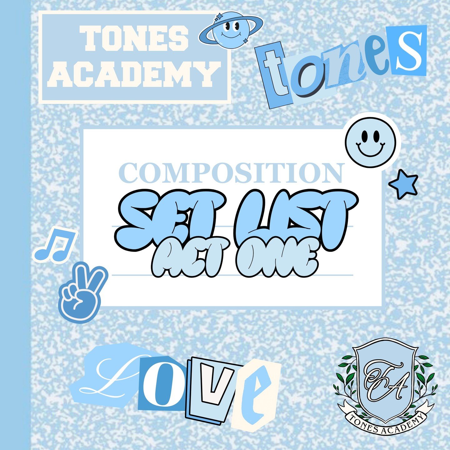 babe wake up...the touchtones dropped their act one set list for friday :) #tonesacademy