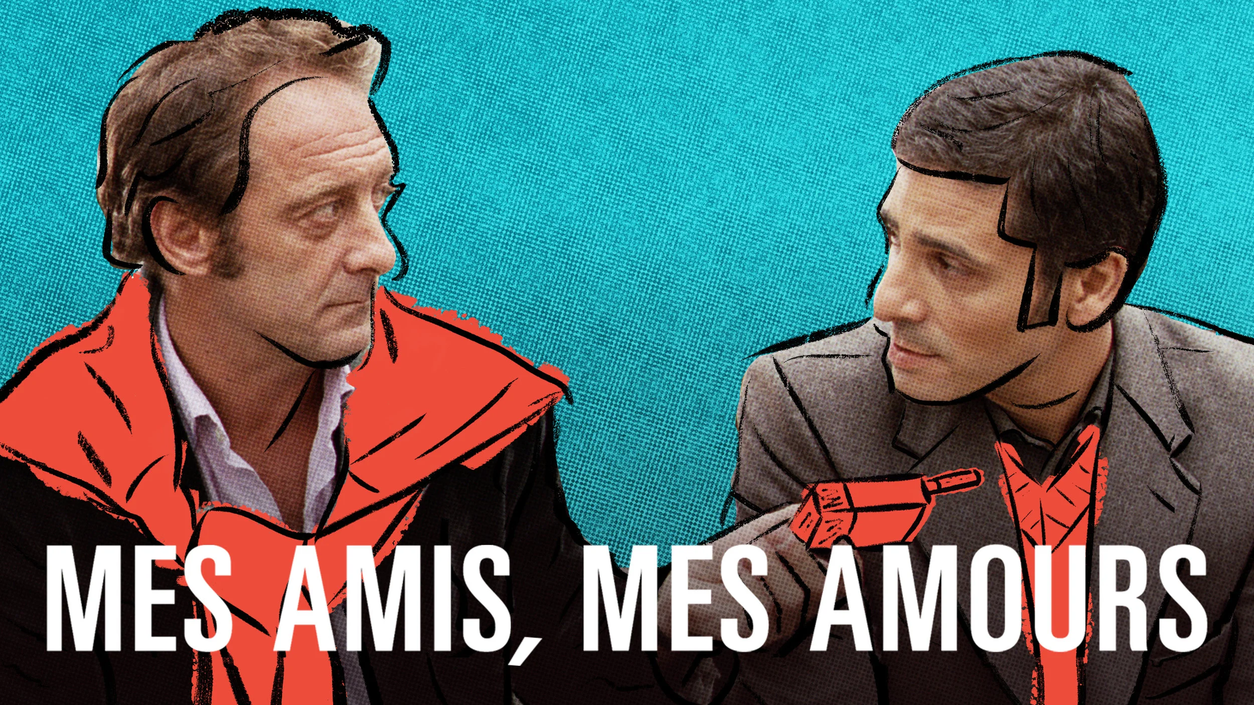 Mes_amis_Mes_amours_MainHorizontal_FR.jpg