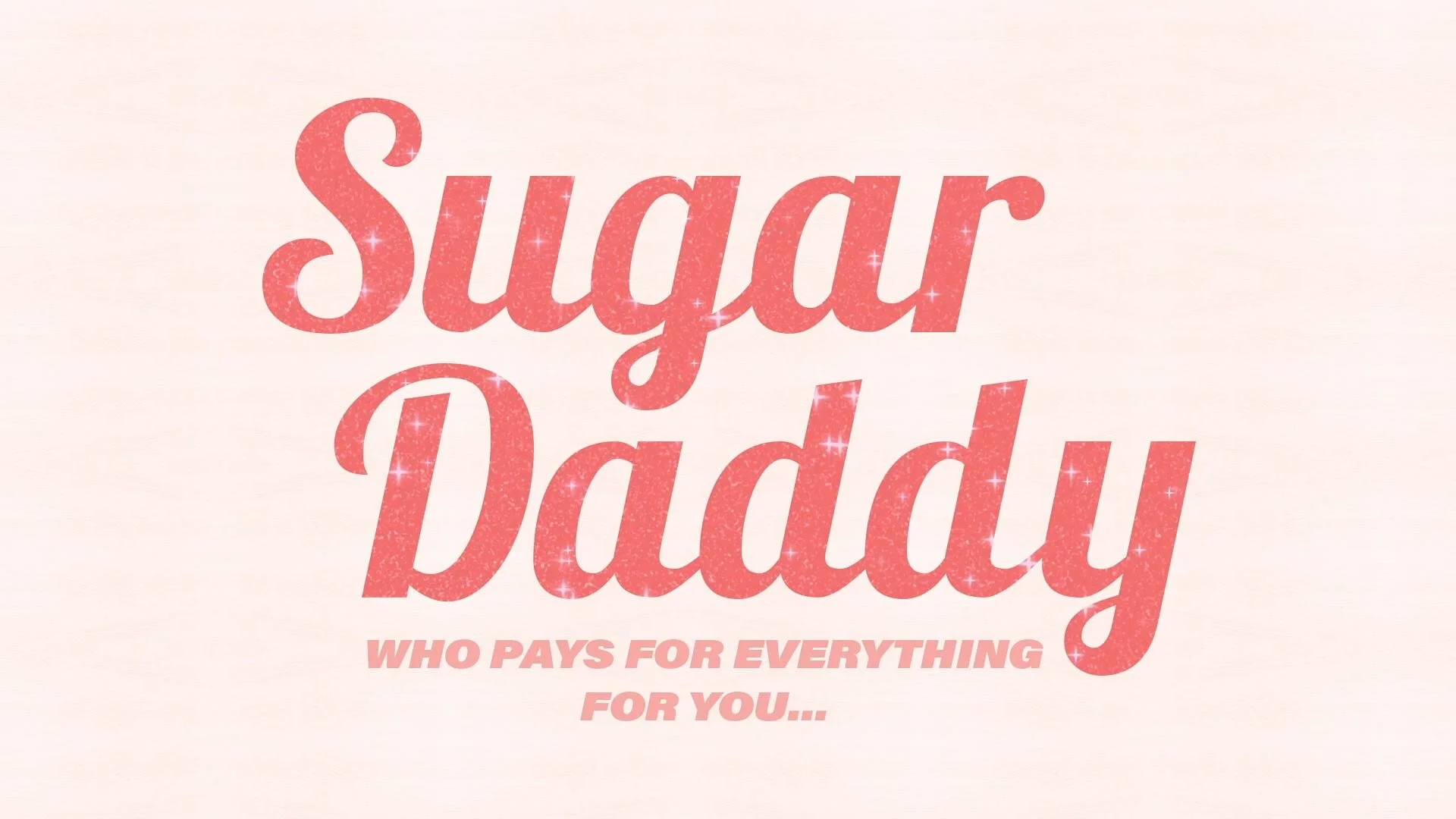 Sugar Daddy Problems