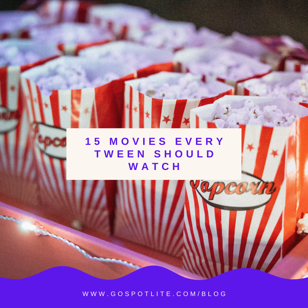15 Movies every tween should watch