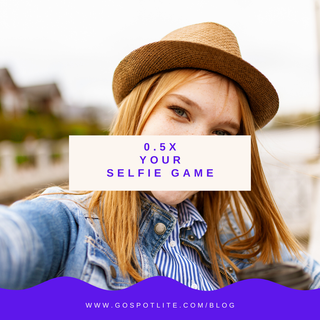 0.5x your selfie game