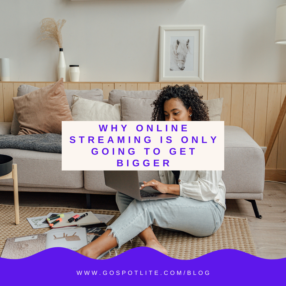 The future of video content: Why online streaming is only going to get bigger