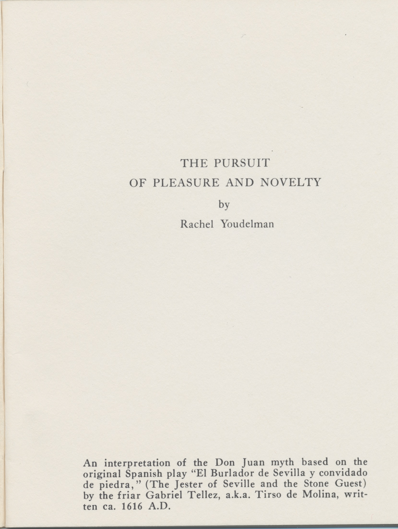 Pursuit of Pleasure and Novelty
