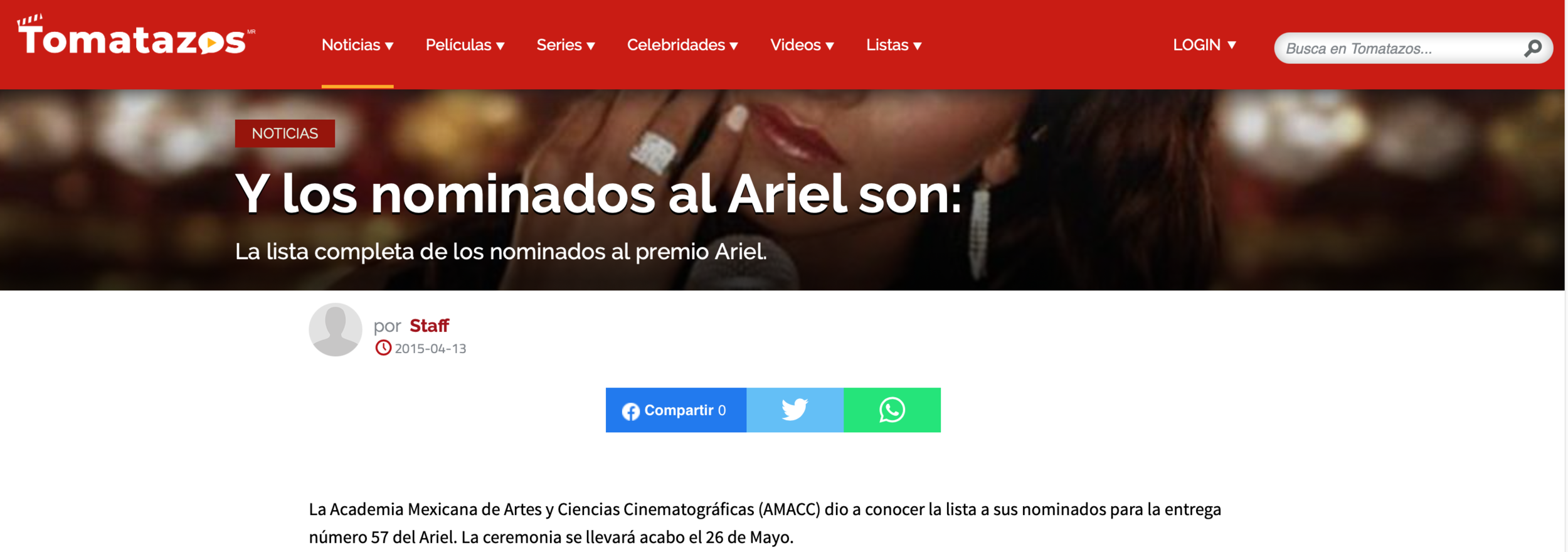Y los nominados al Ariel son: La lista completa de los nominados al premio Ariel.
