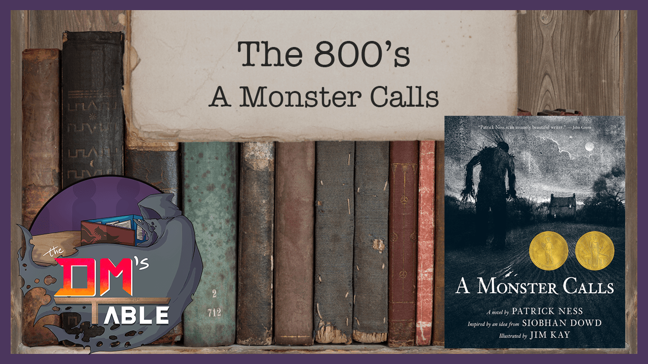 January 16, 2021 - ’A Monster Calls’ by Patrick Ness