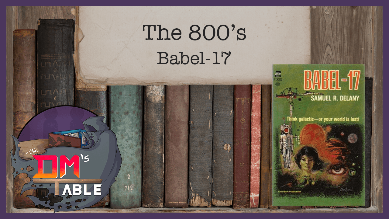 February 27, 2021 - ‘Babel-17’ by Samuel R. Delany