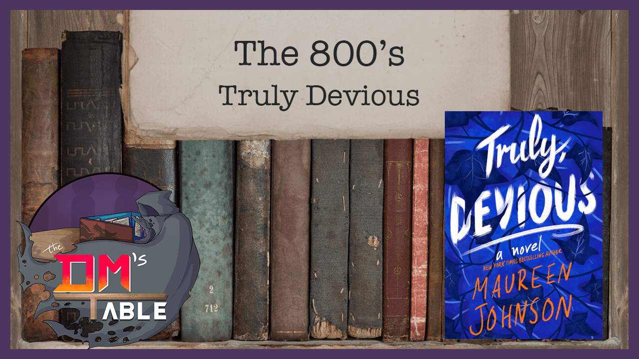 March 27, 2021 - ‘Truly Devious’ by Maureen Johnson 
