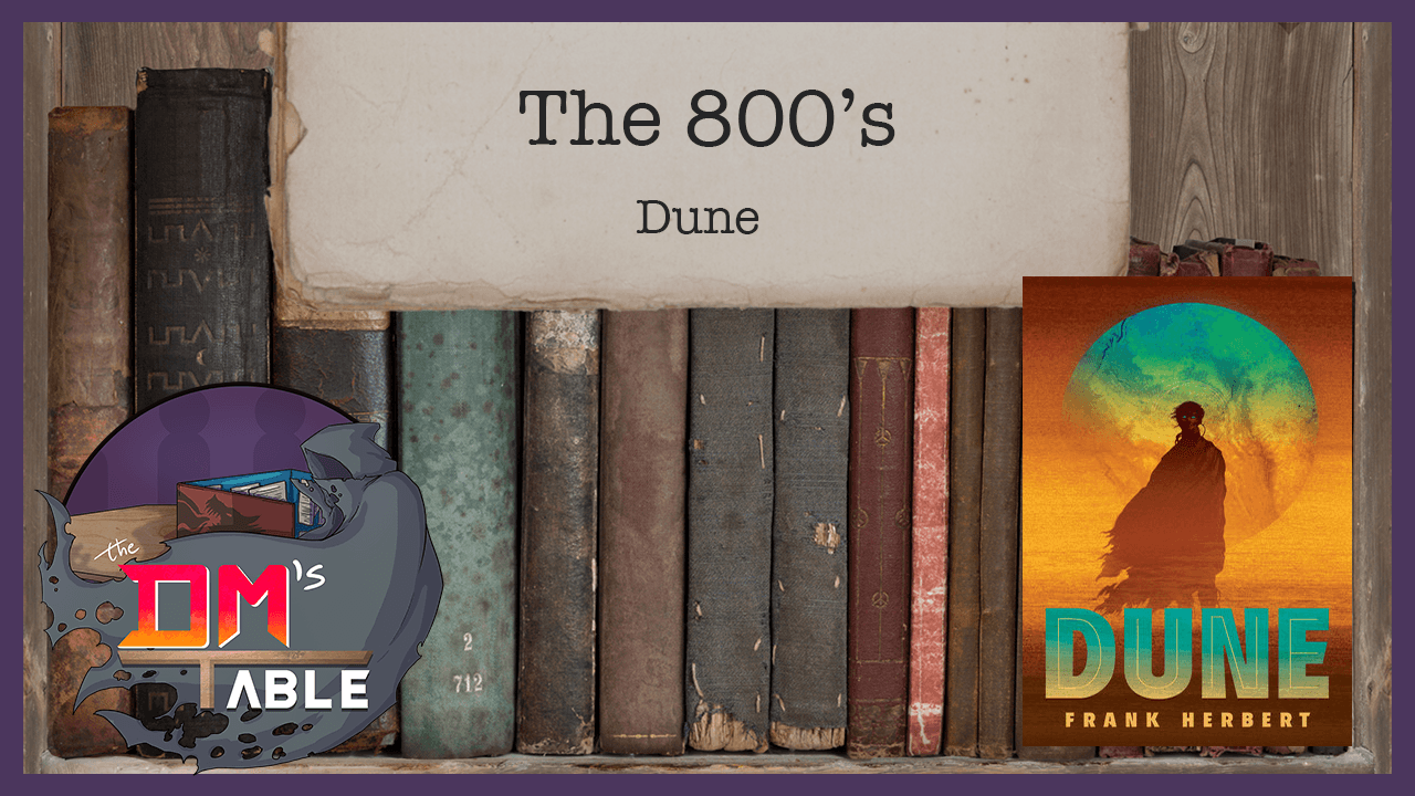 July 31st, 2021 - Dune by Frank Herbert