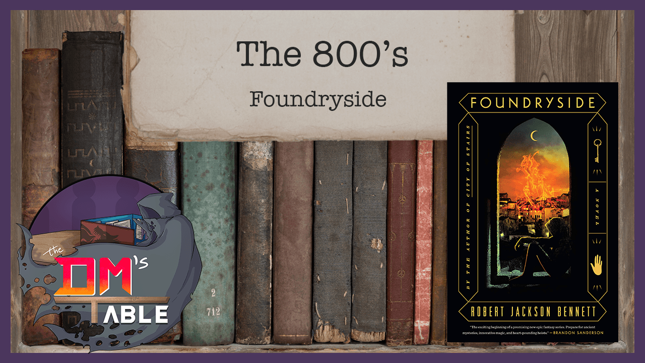 August 14th, 2021 - Foundryside by Robert Bennett