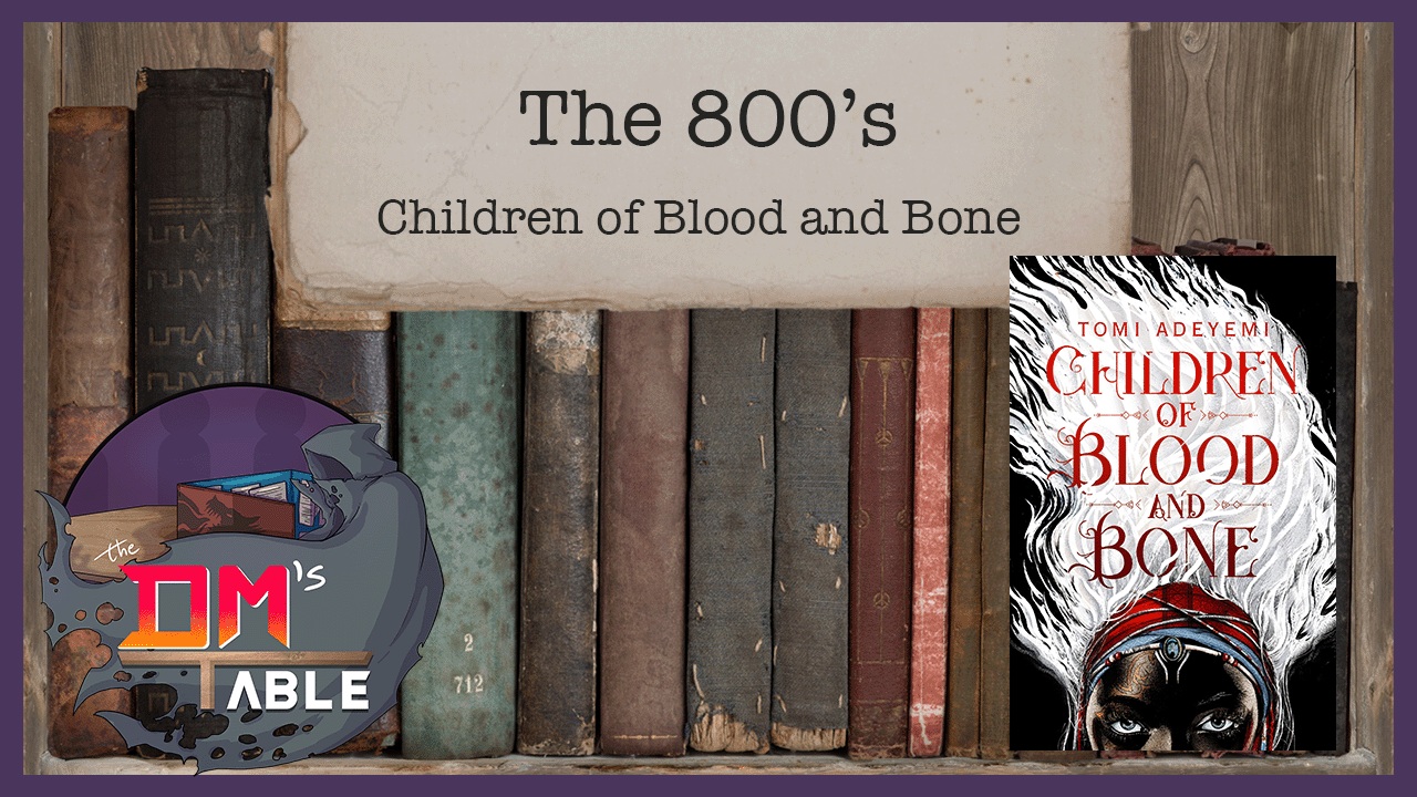 February 26th, 2022 - Children of Blood and Bone by Tomi Adeyemi
