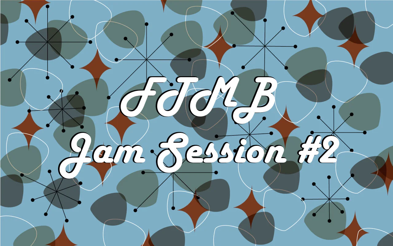 Episode 15: Jam Session #2