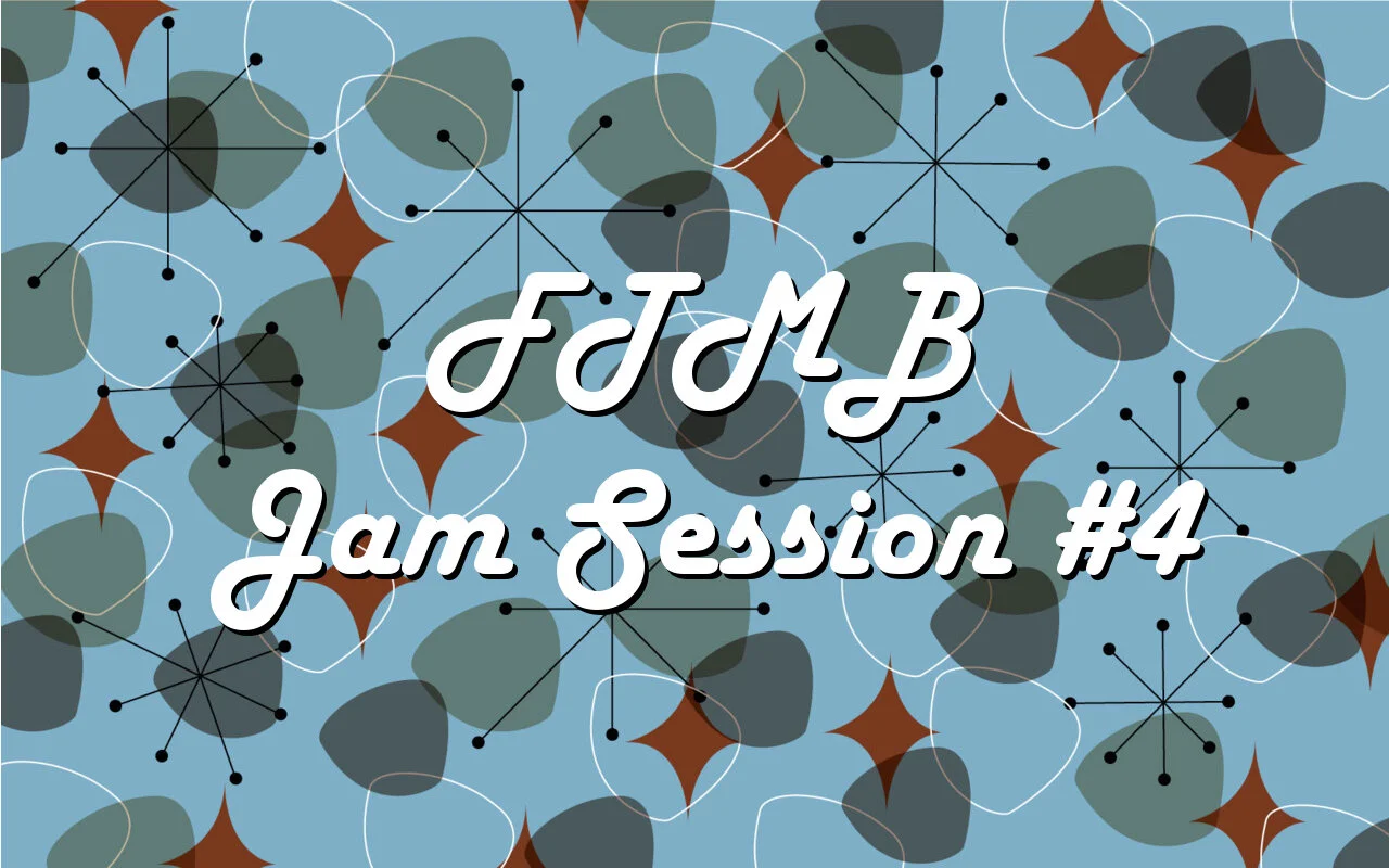 Episode 20: Jam Session #4