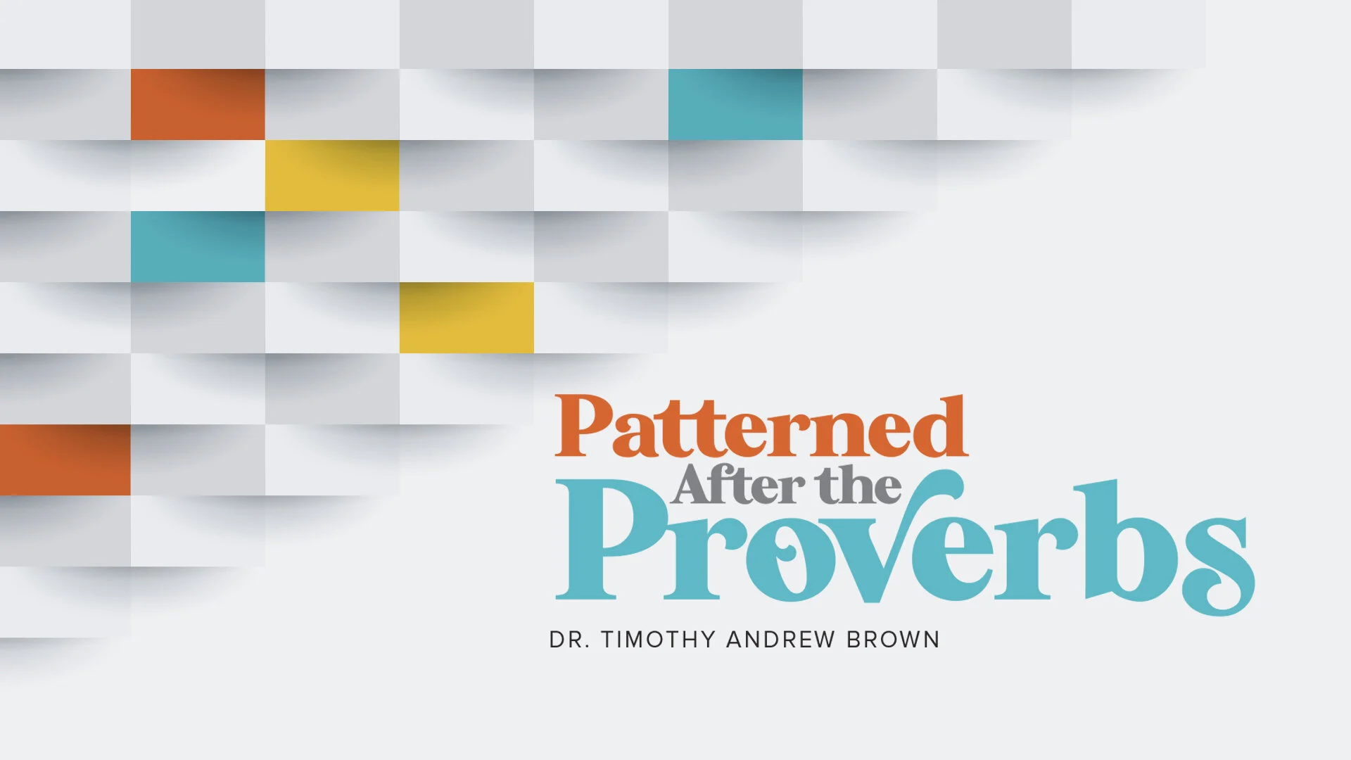 Patterned After the Proverbs Day 2