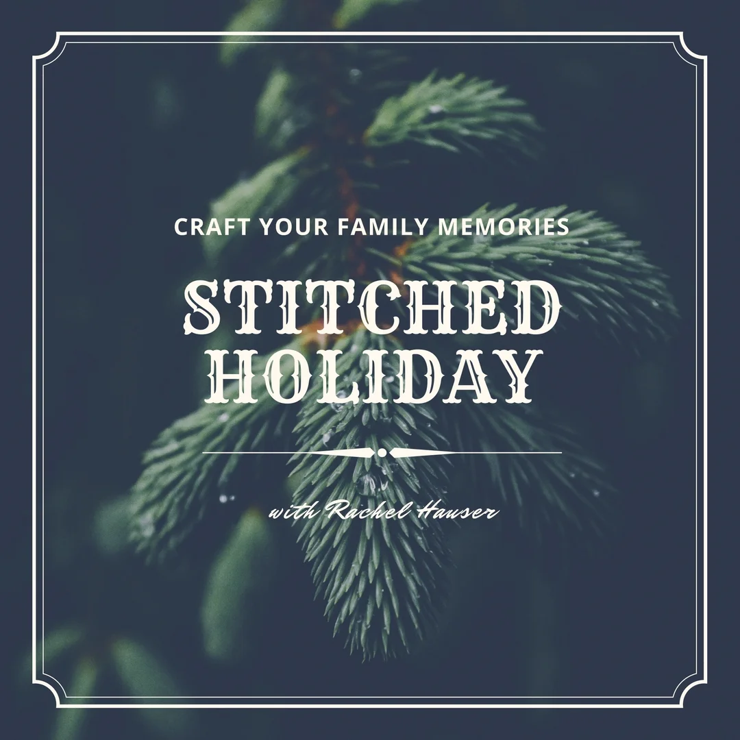 ::Stitched Holiday:: Registration is Open