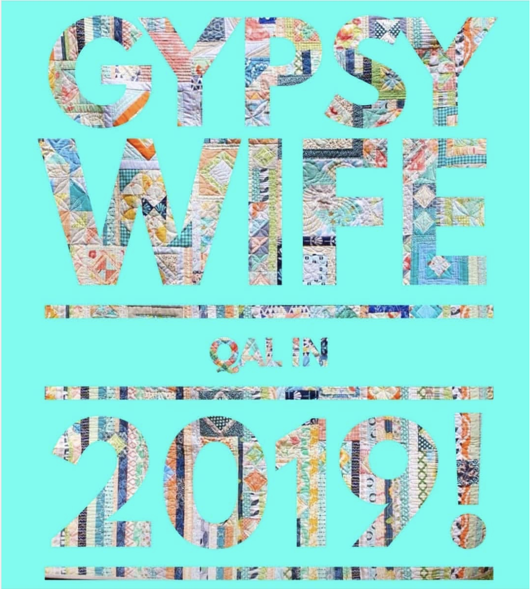 the 2019 Gypsy Wife Quilt-Along